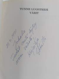 Tunne luonteesi värit (signeerattu, tekijän omiste)