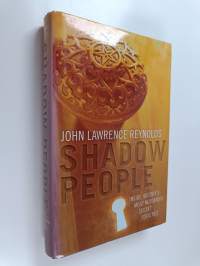 Shadow People - Inside History&#039;s Most Notorious Secret Societies