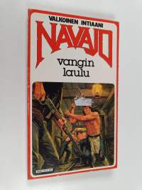 Valkoinen intiaani Navajo 5 : Vangin laulu