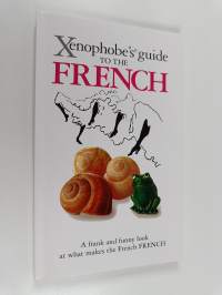 Xenophobe&#039;s Guide to the French