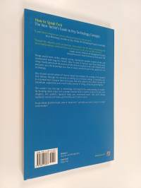How to speak tech : the non-techie&#039;s guide to key technology concepts