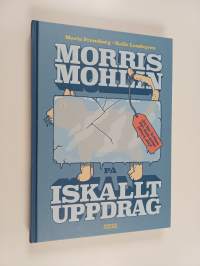 Morris Mohlin på iskallt uppdrag