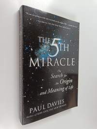 The Fifth Miracle - The Search for the Origin and Meaning of Life