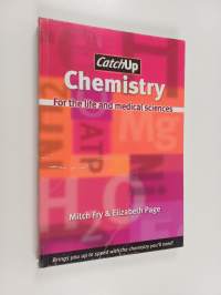 Catch Up Chemistry - For the Life and Medical Sciences