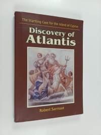 Discovery of Atlantis - The Startling Case for the Island of Cyprus