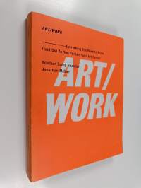 ART/WORK : Everything You Need to Know (and Do) As You Pursue Your Art Career