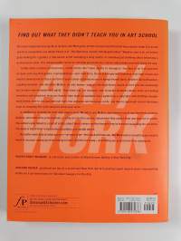 ART/WORK : Everything You Need to Know (and Do) As You Pursue Your Art Career