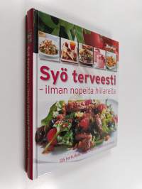Syö terveesti : ilman nopeita hiilareita - 135 herkullista ruokaohjetta arkeen ja juhlaan