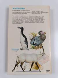 The Dodo, the Auk and the Oryx : Vanished and Vanishing Creatures