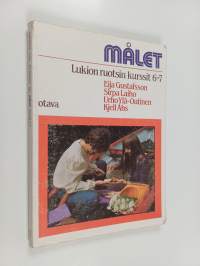 Målet, Lukion ruotsin kurssit 6-7 - Perustekstit, sanasto