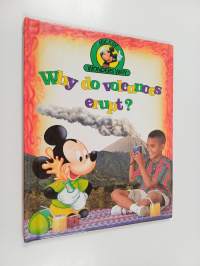 Why do volcanoes erupt?