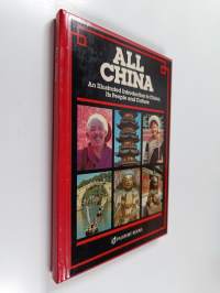 All China : An Illustrated Introduction to China, Its People and Culture
