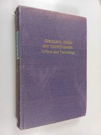 Chocolate, cocoa and confectionery : science and technology