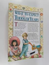 What to Expect the Toddler Years
