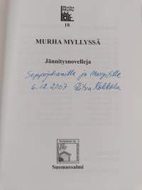 Murha myllyssä : jännitysnovelleja (signeerattu, tekijän omiste)