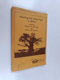 Housing the Urban Poor in Africa