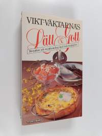 Vikt-väktarnas lätt &amp; gott : menyplan och receptsamling med kaloriuppgifter