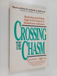 Crossing the chasm : marketing and selling high-tech products to mainstream customers