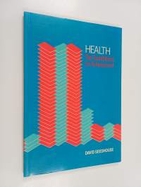 Health : the foundations for achievement