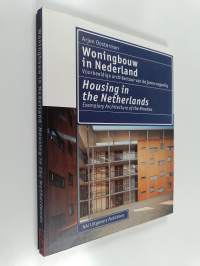 Woningbouw in Nederland : voorbeeldige architectuur van de jaren negentig = Housing in the Netherlands : exemplary architecture of the nineties