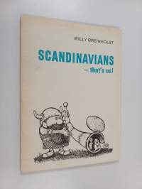 Scandinavians - that&#039;s us!