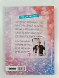 Happy nails : fixa snygga naglar enkelt : mer än 47 nail arts, DIY:s och tips &amp; knep