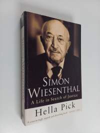 Simon Wiesenthal : a life in search of justice - a life in search of justice