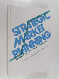 Strategic Market Planning - Problems and Analytical Approaches