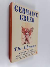 The change : women, ageing and the menopause