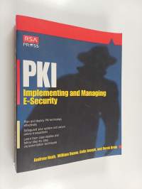 PKI : implementing and managing E-Security