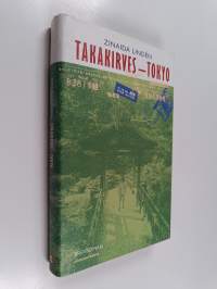 Takakirves - Tokyo (signeerattu, numeroitu)