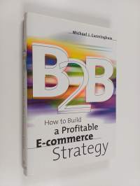 B2B : how to build a profitable e-commerce strategy