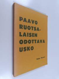 Paavo Ruotsalaisen odottava usko