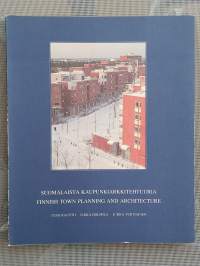 Suomalaista kaupunkiarkkitehtuuria - Finnish town planning and architecture