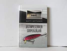 Uistinmestarien sormenjälkiä
