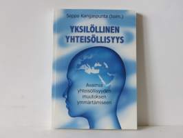 Yksilöllinen yhteisöllisyys - Avaimia yhteisöllisyyden muutoksen ymmärtämiseen
