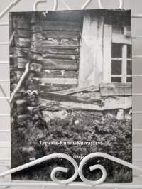Tyytykää oloonne - Lepsala-Kumu-Kuivajärvi kyläjuttuja