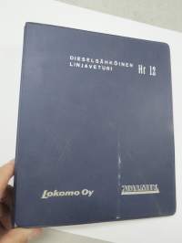 Lokomo - Valmet Dieselsähköinen linjaveturi Hr 12 kuljettajan ohjekirja / käyttöohjekirja