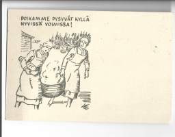 Poikamme pysyvät hyvissä voimissa - sotilaspostikortti  taiteilijakortti kulkenut Kenttäpostia 1941