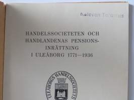 Handelssocieteten och Handlandenas pensionsinrättning i Uleåbor 1771-1936