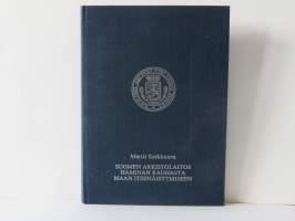 Suomen arkistolaitos Haminan rauhasta maan itsenäistymiseen