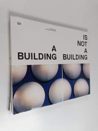 Ola Kolehmainen : a building is not a building