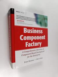 Business component factory : a comprehensive overview of component-based development for the enterprise