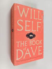 The Book of Dave : A Relevation of the Recent Past and the Distant Future