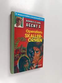 Operation: Skallerormen : Ronnie Clark/Agent X