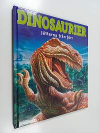Dinosaurier : Jättarna från förr