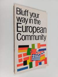Bluff your way in the EEC - Bluffer&#039;s guide to the EEC
