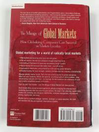The mirage of global markets : how globalizing companies can succeed as markets localize