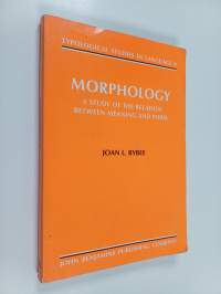 Morphology : a study of the relation between meaning and form