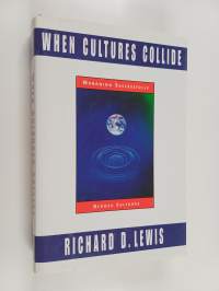When Cultures Collide : managing successfully across cultures